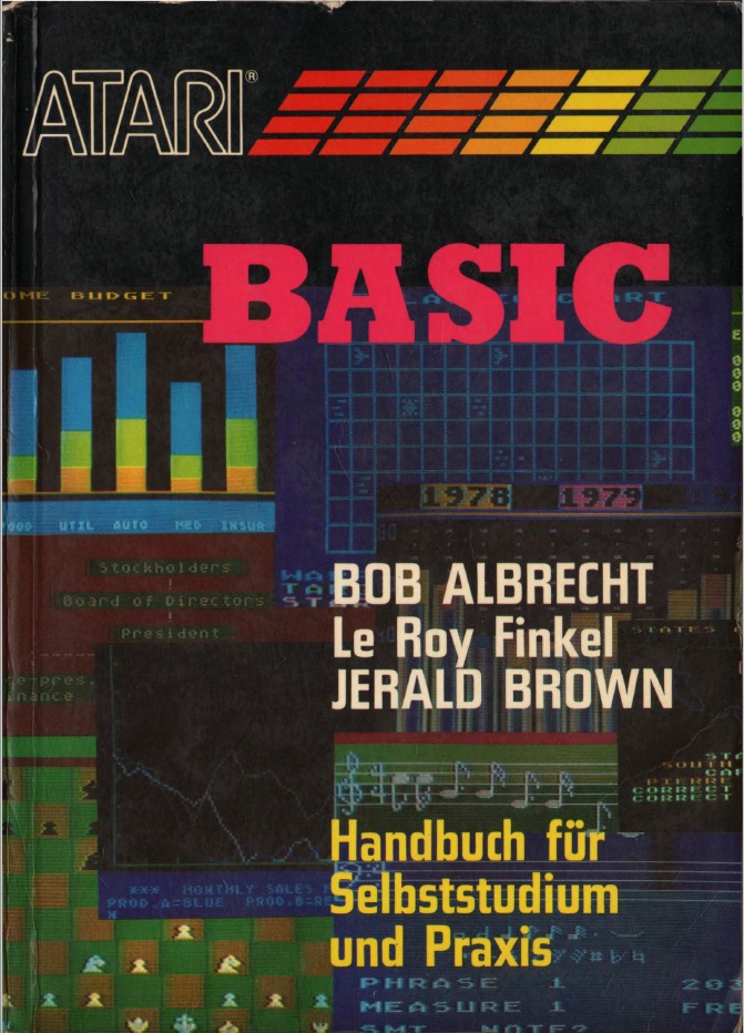 Atari BASIC/ATARI BASIC-Handbuch für Selbststudium und Praxis-BOB ALBRECHT, Le Roy Finkel, JERALD BROWN-2.jpg